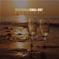 Mediterranean Chill-Out Sessions Vol. 2 (2017)