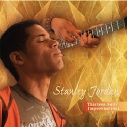 Stanley Jordan - Thirteen Suite Improvisations (2004)