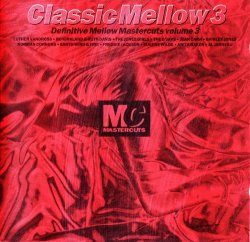 Classic Mellow Mastercuts Vol. 3 (1994)