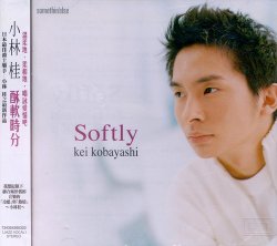 Kei Kobayashi - Softly (2002)