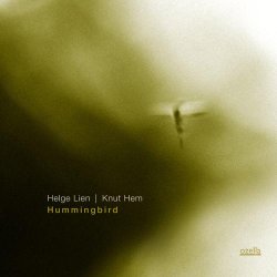 Helge Lien & Knut Hem - Hummingbird (2017)