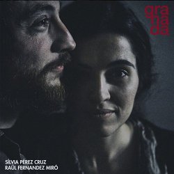 Silvia Perez Cruz & Raul Fernandez Miro - Granada (2014)