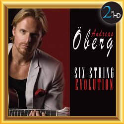 Andreas Oberg - Six String Evolution (2017) [Hi-Res]