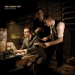 Neil Cowley Trio - Radio Silence (2010) [Hi-Res]