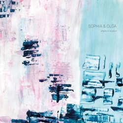Sophia&Olga - Shells In Motion (2017) [Hi-Res]