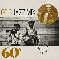 60s Jazz Mix (2017)
