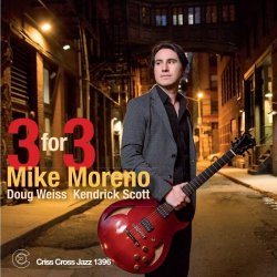Mike Moreno - 3 For 3 (2017)