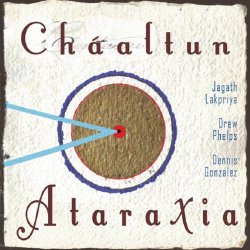 Dennis Gonzalez's Ataraxia - Ts'iibil Chaaltun (2017) [Hi-Res]