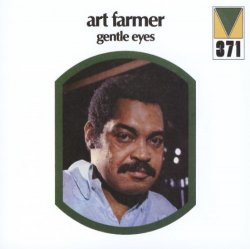 Art Farmer - Gentle Eyes (2017)