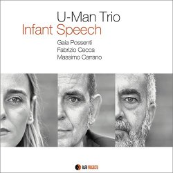 U-Man Trio - Infant Speech (2014) [Hi-Res]