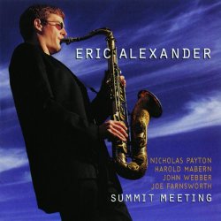 Eric Alexander - Summit Meeting (2002)
