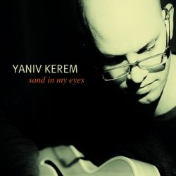 Yaniv Kerem - Sand In My Eyes (2014)
