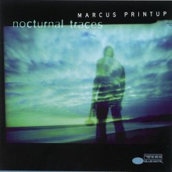 Marcus Printup - Nocturnal Traces (1998)