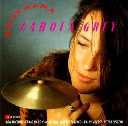 Carola Grey - Noisy Mama (1992)