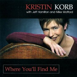 Kristin Korb - Where You'll Find Me (2001)