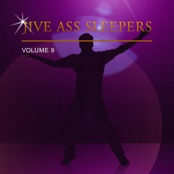 Jive Ass Sleepers - Jive Ass Sleepers Vol 9 (2017)