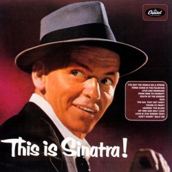 Frank Sinatra - This Is Sinatra! (2014) [Hi-Res]