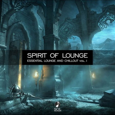 VA - Spirit of Lounge Vol.1 (2018)