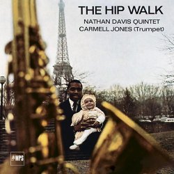 Nathan Davis Quintet feat. Carmell Jones - The Hip Walk (2016) [Hi-Res]