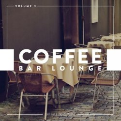 Coffee Bar Lounge Vol 3 (2018)