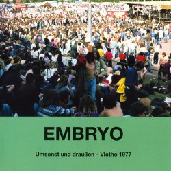 Embryo - Umsonst und drauben: Vlotho 1977 (2017)