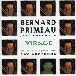 Bernard Primeau Jazz Ensemble - Virage (1997)