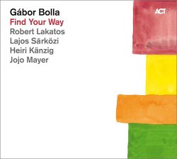 Gabor Bolla - Find Your Way (2014) [Hi-Res]