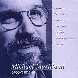 Michael Musillami - Groove Teacher (1999)