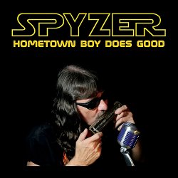 Spyzer - Hometown Boy Does Good (2018)