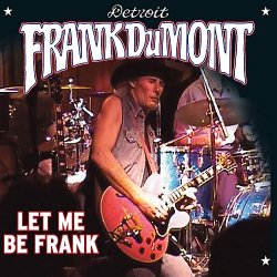 Frank DuMont - Let Me Be Frank (2013)