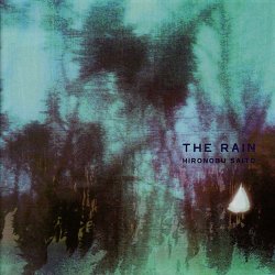 Hironobu Saito - The Rain (2007)