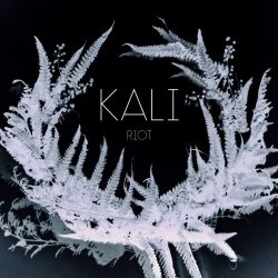 Kali - Riot (2018) [Hi-Res]