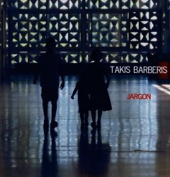 Takis Barberis - Jargon (2013)