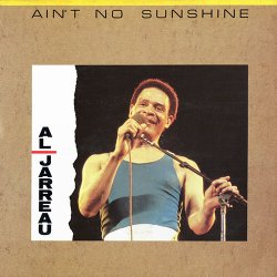 Al Jarreau - Ain't No Sunshine (1984) [Vinyl]
