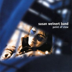 Susan Weinert Band - Point Of View (1999)