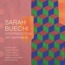 Sarah Buechi - Contradiction Of Happiness (2018) [Hi-Res]