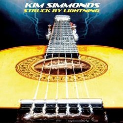Kim Simmonds - Struck By Lightning (2008)