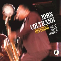 John Coltrane - Offering: Live At Temple University (2015) [Hi-Res]