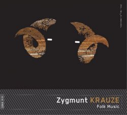 Ad Hoc Ensemble & Szymon Bywalec - Krauze: Folk Music (2018)