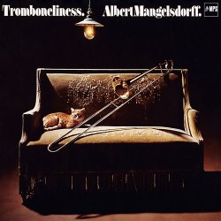 Albert Mangelsdorff - Tromboneliness (2016) [Hi-Res]