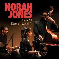 Norah Jones - Live At Ronnie Scott's (2018) [Hi-Res]