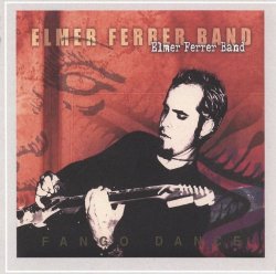 Elmer Ferrer Band - Fango Dance (2005)