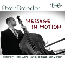Peter Brendler - Message In Motion (2016) [Hi-Res] 