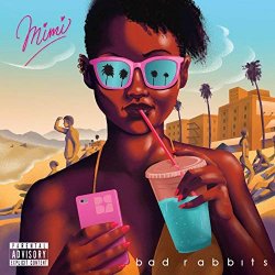 Bad Rabbits - Mimi (2018)