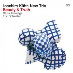Joachim Kuhn New Trio - Beauty & Truth (2016) [Hi-Res]