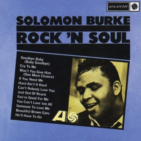 Solomon Burke - Rock 'N Soul (2012) [Hi-Res]