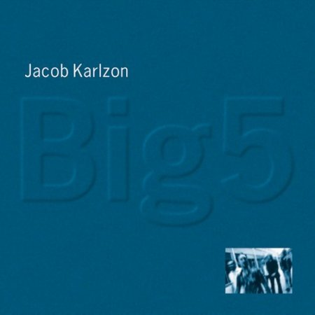 Jacob Karlzon - Big 5 (2003)
