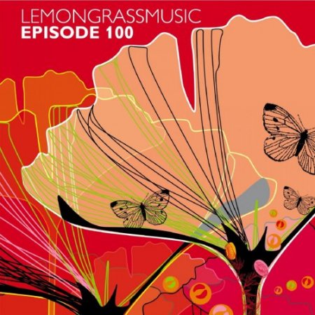 Lemongrassmusic: Episode 100 (2012)