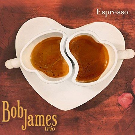 Bob James - Espresso (2018) [DSD64]