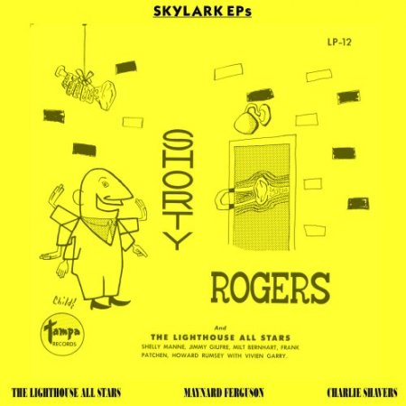 Shorty Rogers And The Lighthouse All Stars - Early Skylark And Tampa EPs (2017) [Hi-Res]